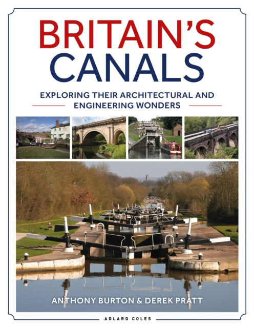 Book cover of: Britain's Canals. By: Anthony Burton