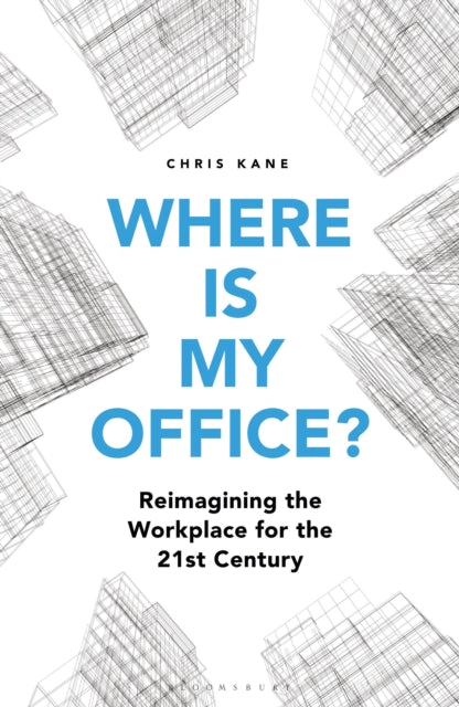 Book cover of: Where is My Office?. By: Chris Kane