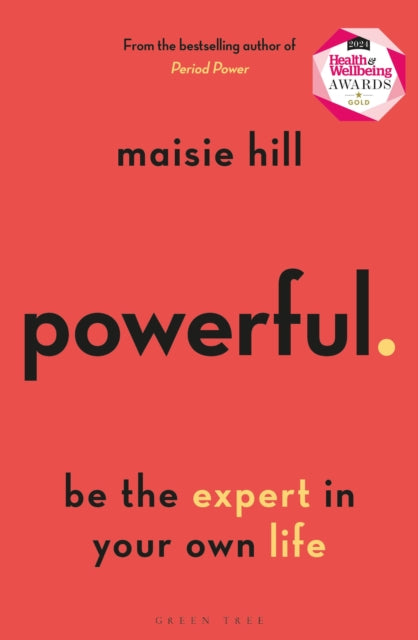 Book cover of: Powerful. By: Maisie Hill