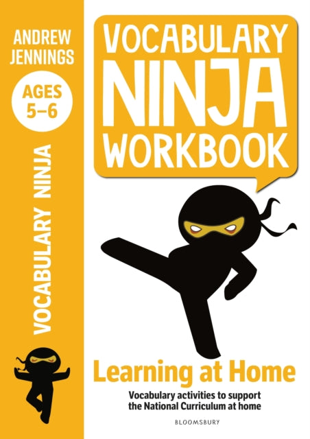 Book cover of: Vocabulary Ninja Workbook for Ages 5-6. By: Andrew Jennings