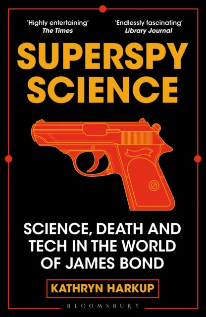 Book cover of: Superspy Science. By: Kathryn Harkup