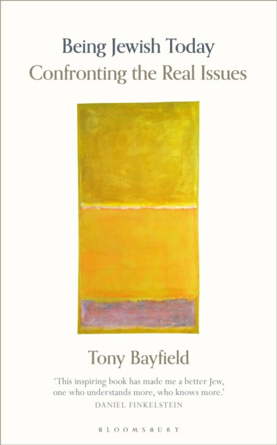 Book cover of: Being Jewish Today. By: Tony Bayfield