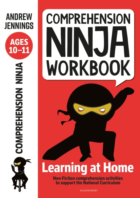 Book cover of: Comprehension Ninja Workbook for Ages 10-11. By: Andrew Jennings