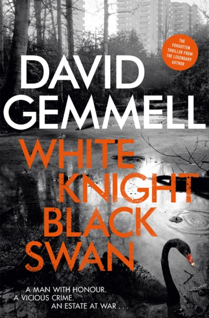 Book cover of: White Knight/Black Swan. By: David Gemmell (author)