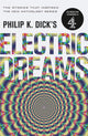 Book cover of: Philip K. Dick's Electric Dreams. By: Philip K. Dick