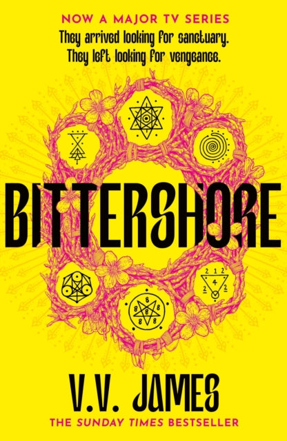 Bittershore, The Sunday Times bestselling world of Sanctuary returns in this dark fantasy thriller of magic, romance and witches 9781473225770 V. V. James