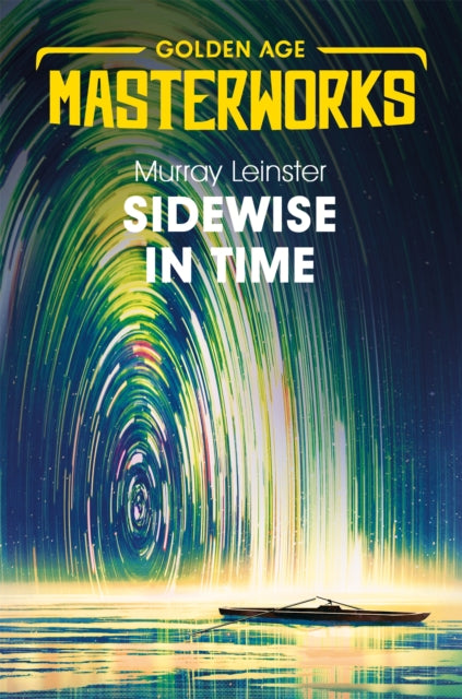 Book cover of: Sidewise in Time. By: Murray Leinster