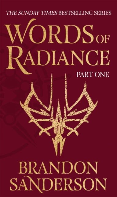 Book cover of: Words of Radiance Part One. By: Brandon Sanderson
