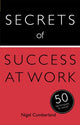 Book cover of: Secrets of Success at Work