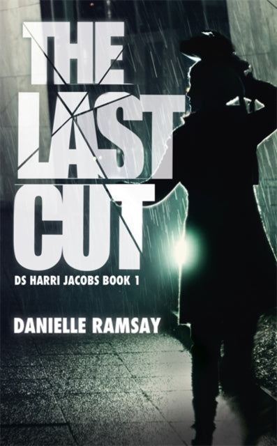 Book cover of: Last Cut. By: Danielle Ramsay