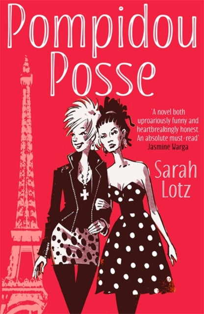 Book cover of: Pompidou Posse. By: Sarah Lotz