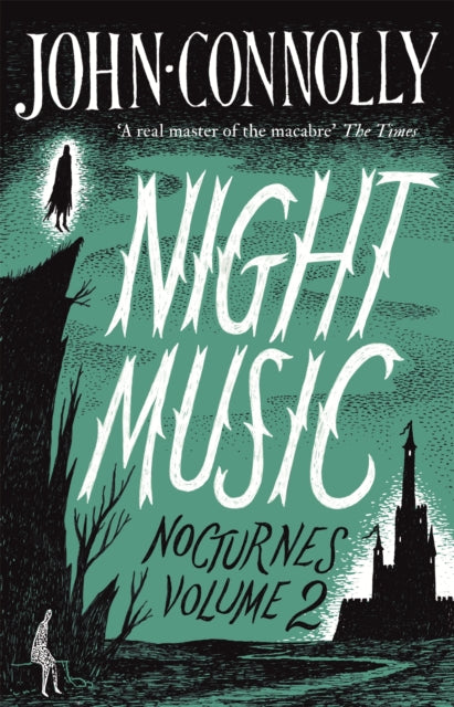 Book cover of: Night Music:  Nocturnes 2. By: John Connolly