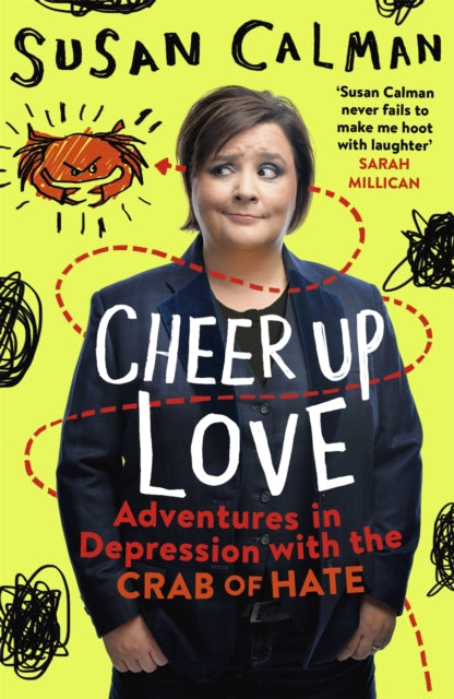 Book cover of: Cheer Up Love. By: Susan Calman