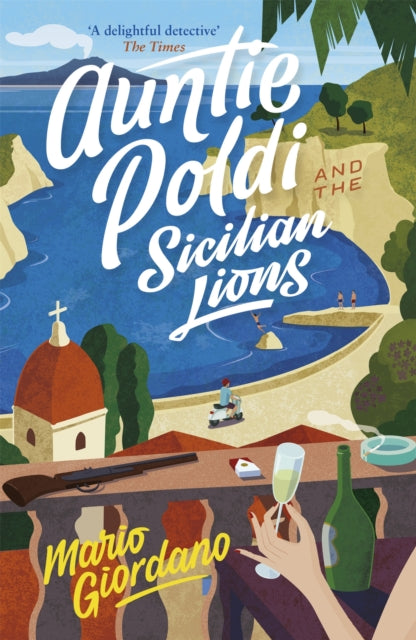 Book cover of: Auntie Poldi and the Sicilian Lions. By: Mario Giordano