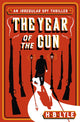 Book cover of: Year of the Gun. By: H. B. Lyle