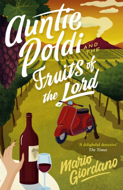 Book cover of: Auntie Poldi and the Fruits of the Lord. By: Mario Giordano