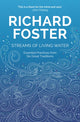Book cover of: Streams of Living Water. By: Richard Foster