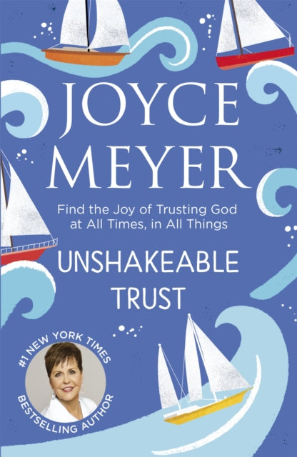 Book cover of: Unshakeable Trust. By: Joyce Meyer