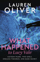 What Happened to Lucy Vale, The twisty new mystery from bestselling author of BEFORE I FALL 9781473672741 Lauren Oliver