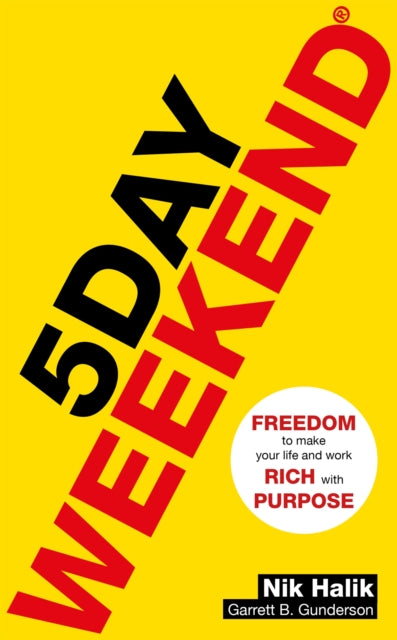 Book cover of: 5 Day Weekend. By: Nik Halik