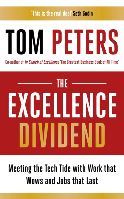Book cover of: Excellence Dividend. By: Tom Peters
