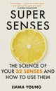 Book cover of: Super Senses. By: Emma Young