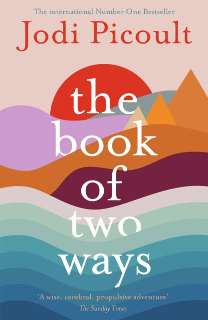 Book of Two Ways: The stunning bestseller about life, death and missed opportunities 9781473692435 Jodi Picoult