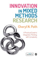 Book cover of: Innovation in Mixed Methods Research. By: Cheryl N. Poth