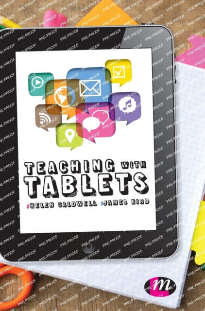Book cover of: Teaching with Tablets. By: Helen Caldwell