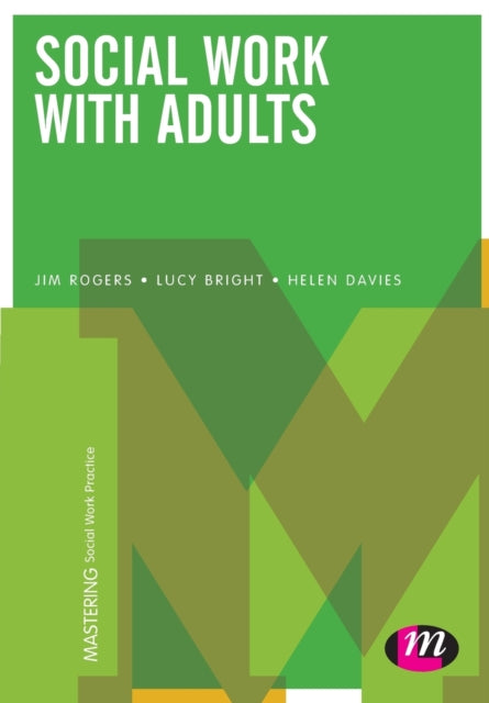 Book cover of: Social Work with Adults. By: Jim Rogers