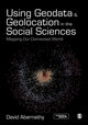 Book cover of: Using Geodata and Geolocation in the Social Sciences. By: David Abernathy