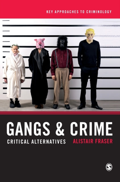 Book cover of: Gangs & Crime. By: Alistair Fraser