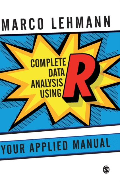 Book cover of: Complete Data Analysis Using R. By: Marco Lehmann