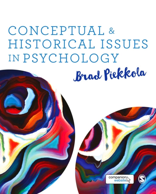 Book cover of: Conceptual and Historical Issues in Psychology. By: Brad Piekkola