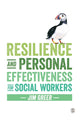 Book cover of: Resilience and Personal Effectiveness for Social Workers. By: Jim Greer