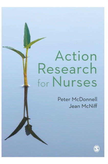 Book cover of: Action Research for Nurses. By: Peter McDonnell