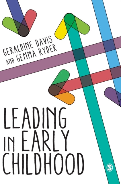 Book cover of: Leading in Early Childhood. By: Geraldine Davis