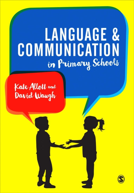Book cover of: Language and Communication in Primary Schools. By: David Waugh