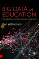 Book cover of: Big Data in Education. By: Ben Williamson