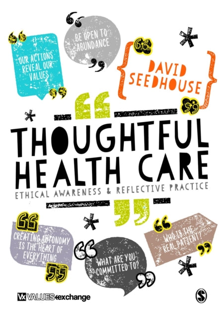 Book cover of: Thoughtful Health Care. By: David Seedhouse