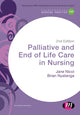 Book cover of: Palliative and End of Life Care in Nursing. By: Jane Nicol