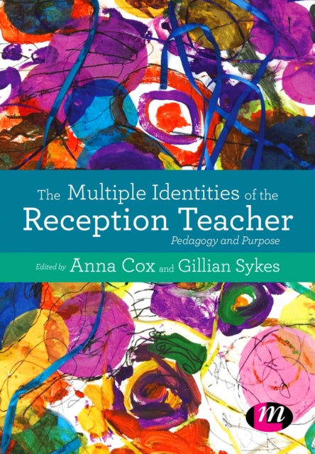 Book cover of: Multiple Identities of the Reception Teacher. By: Anna Cox