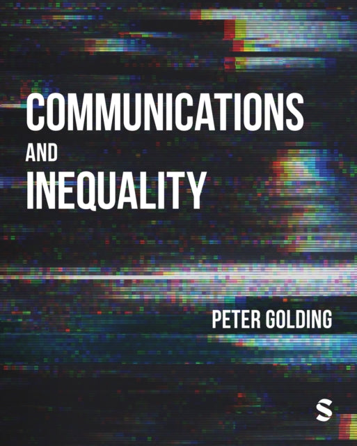 Book cover of: Communications and Inequality