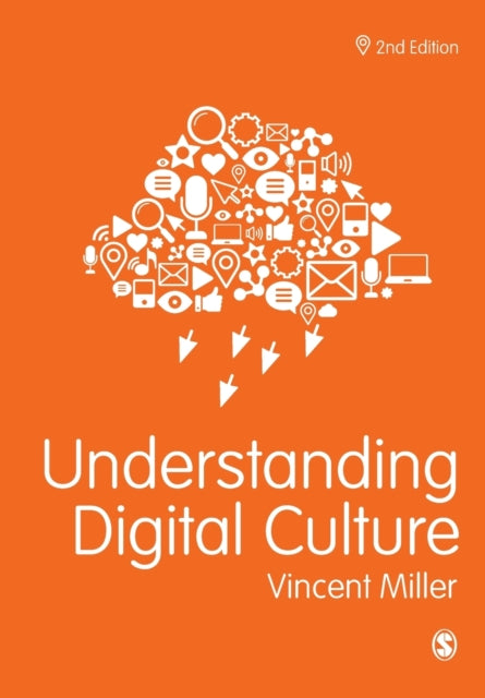 Understanding Digital Culture 9781473993877 Vincent Miller