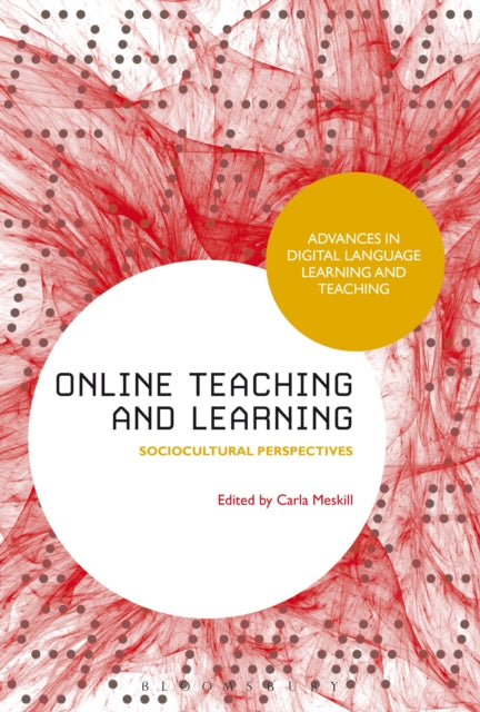 Book cover of: Online Teaching and Learning. By: Carla Meskill