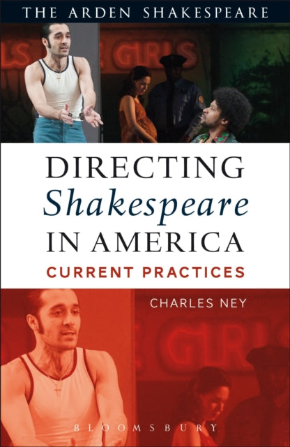Book cover of: Directing Shakespeare in America. By: Charles Ney