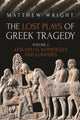 Book cover of: Lost Plays of Greek Tragedy (Volume 2). By: Matthew Wright
