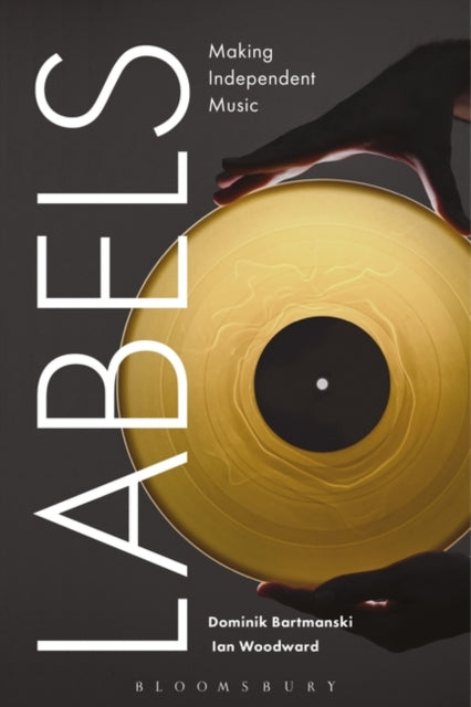 Book cover of: Labels. By: Dominik Bartmanski