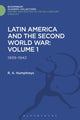 Book cover of: Latin America and the Second World War. By: R. A. Humphreys