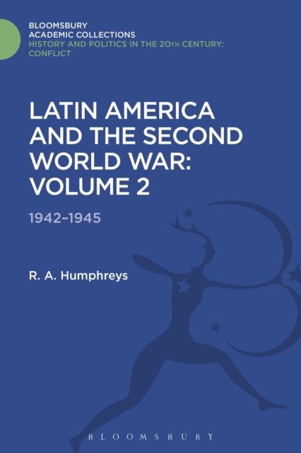 Book cover of: Latin America and the Second World War. By: R. A. Humphreys